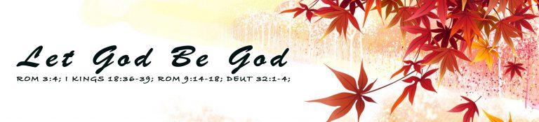 Read more about the article Let God Be God