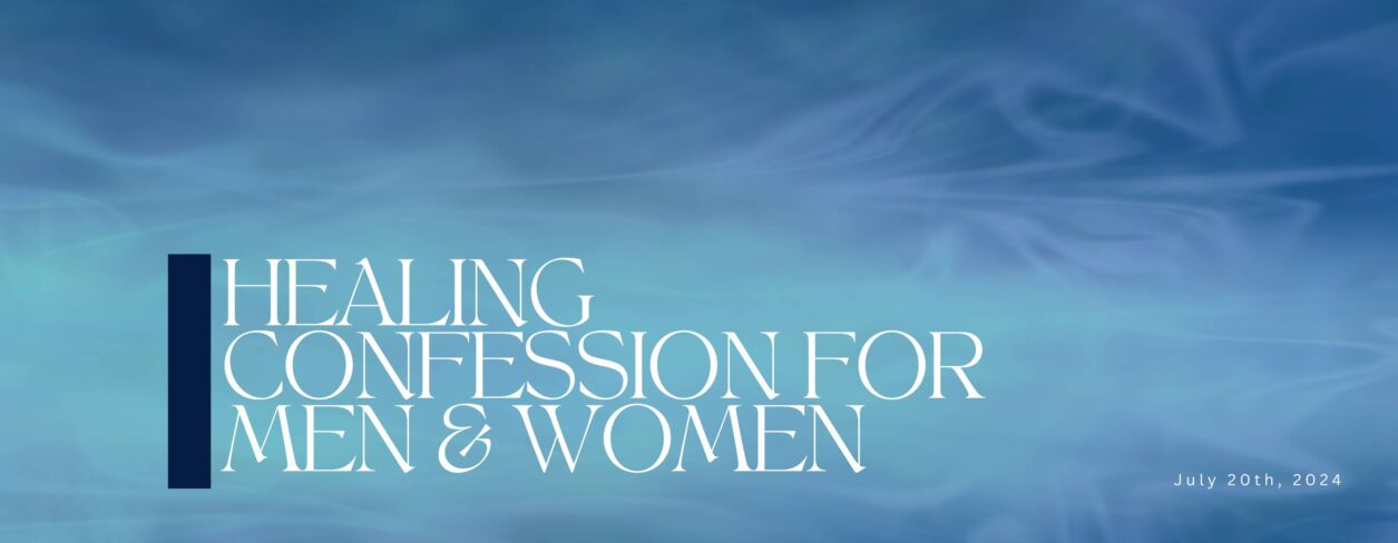 Healing Confession For Men & Women: Special Prayer