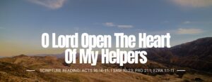 O Lord Open The Heart Of My Helpers - All Things Are Possible Prayer Point