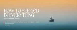 How To See God In Everything