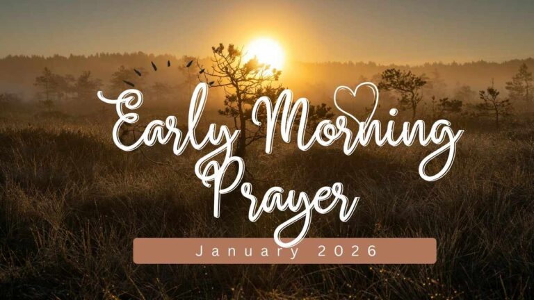 Read more about the article Seven Days Prayer Meeting – Early Morning Prayers