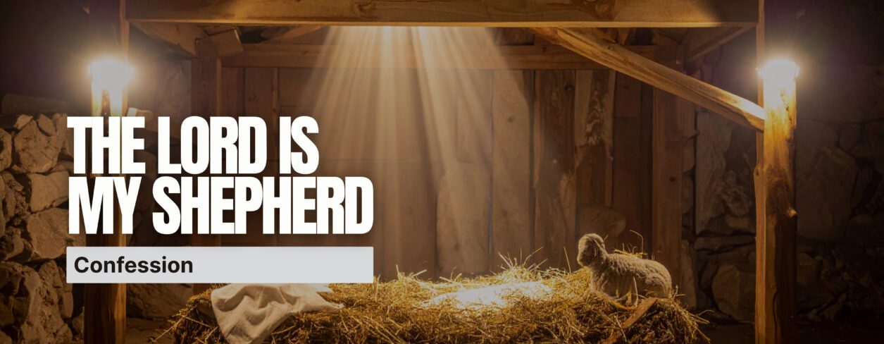 The Lord Is My Shepherd