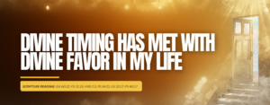 Divine Timing Has Met With Divine Favor In My Life