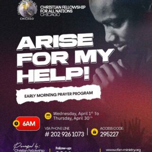 Arise For My Help - April 2026