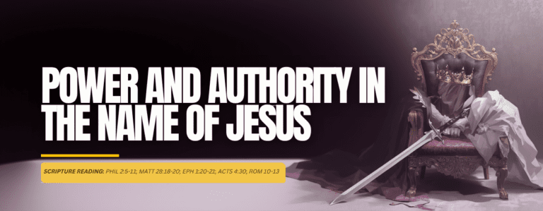 Power And Authority In The Name Of Jesus