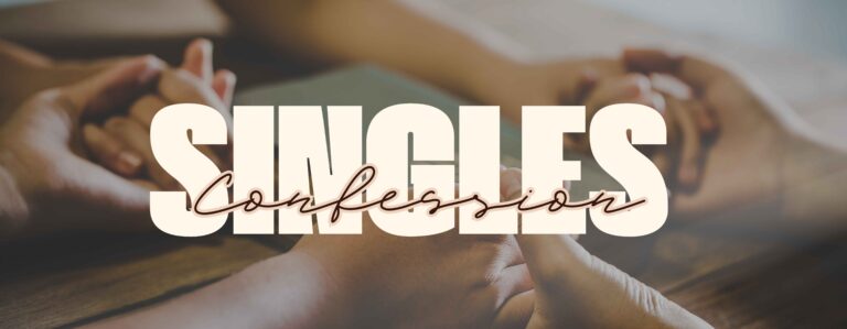 Singles Confession (April 2026)