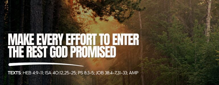 Make Every Effort to Enter the Rest God Promised